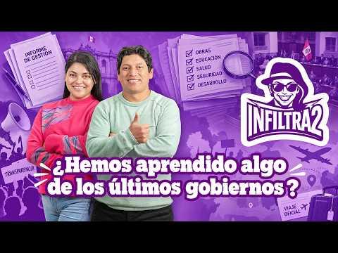 Infiltra2 | ¿Hemos aprendido algo de los últimos gobiernos ?